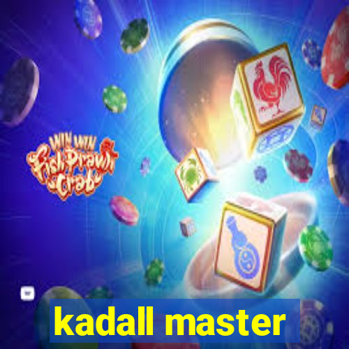 kadall master